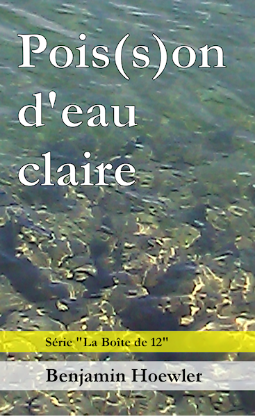 Pois(s)on d'eau claire, parution décembre 2013